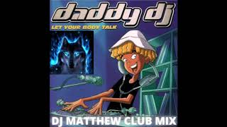 DADDY DJ CLUB MIX