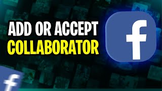 How to Add or Accept Collaborator on Facebook Page (2024) | Collaborate with Facebook Creator Studio