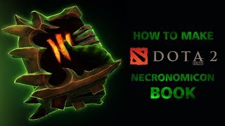 Necronomicon Book DIY | Dota 2