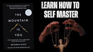 The Mountain Is You | Learn how to Master and Transform your Life