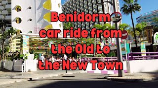 Benidorm car ride from the Old to the New Town #travelvlog #costablancawalks #spaintravel