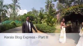 Kerala Blog Express - Part III