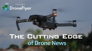 Distance Drones | DroneFlyer | The Cutting Edge of Drone News