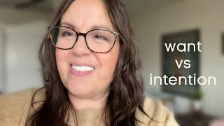 Want vs Intention | Law of Attraction