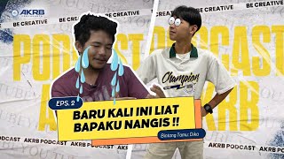 Yang ini jauh jauh dari NIAS nih boss | PODCAST AKRB | DIKA (sem 4) #episode2