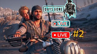 days gone ep02