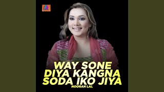 Way Sone Diya Kangna Soda Iko Jiya