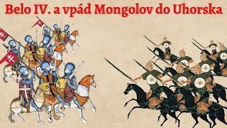 Belo IV. a vpád Mongolov do Uhorska