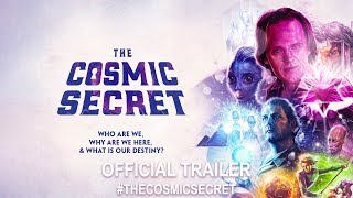 The Cosmic Secret (2019) | Official Trailer HD