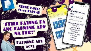 Legit at Still Paying pa Ito! | Free $1 Direct sa Paypal Account Mo! || Legit Earning App 2023