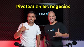 Molvu FM 88.9 Radio - Programa #36 - Pivotear en los negocios