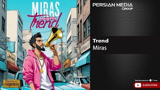 Miras - Trend ( میراث - ترند )