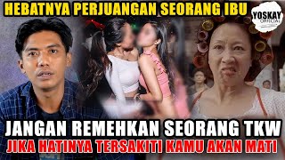 JANGAN REMEHKAN SEORANG TKW, JIKA HATINYA TERSAKITI KAMU AKAN MATI