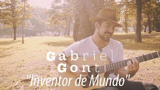 GABRIEL GONTI - Inventor de Mundo (autoral)