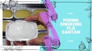 Singkong Vla Santan - Olahan Singkong Mudah Dan Enak