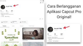 Cara Berlangganan Aplikasi Capcut Pro Original Terbaru Paling Rekomended, Dijamin Gak Nyesel!