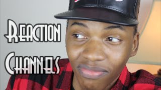 My Thoughts On Reaction Channels