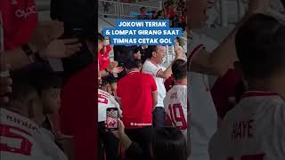 GIRANGNYA Jokowi saat Timnas Indonesia Cetak Gol, Teriak & Loncat Bareng Suporter