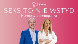 Hormony a menopauza: Mariola Bojarska-Ferenc i Tadeusz Oleszczuk