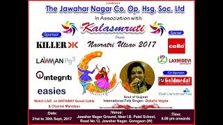 Kalasmruti Navratri Utsav 2017 29/09/17 Part 9