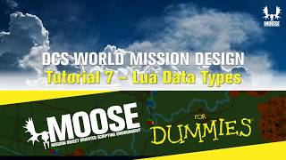 MOOSE for Dummies - 7. Lua Data Types