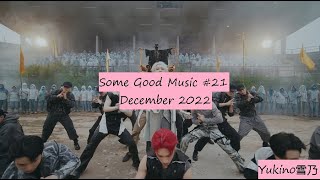 Just some good music December 2022 |yukinoユキノ