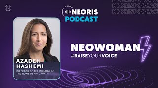 NEORIS Podcast X NEOWoman | Azadeh Hashemi – The Home Depot Canada | POR