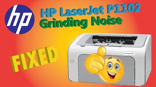 HP LaserJet P1102 grinding noise || P1102 loud noise