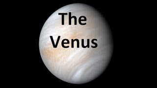 venus planet | sister or twin of earth | composition,atmosphere and properties of venus | lecture 4