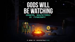 Gods Will be Watching SOUNDTRACK