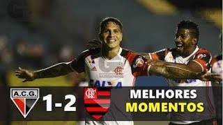 Atlético GO 1 x 2 Flamengo - Gols Melhores Momentos