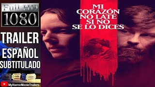 Mi Corazón No Late Si No Se Lo Dices (2020) (Trailer HD) - Jonathan Cuartas