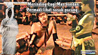 MERINDING!LAGI MAS BONDAN PERMADI LIHAT SOSOK MENYERAMKAN SAMPAI BERTINGKAH SEPERTI ITU