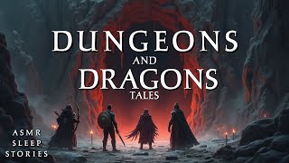 Dungeons and Dragons Tales | Cozy DnD Tales ASMR | Relaxing Ambience Bedtime Story