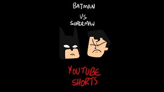 BATMAN VS SUPERMAN #shorts