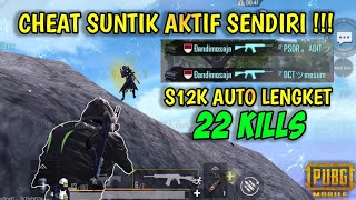 CHEAT SUNTIK YANG LAGI VIRAL AKTIF SENDIRI !!! S12K AUTO LENGKET SAMPAI DAPAT KILLS 22 -PUBG MOBILE