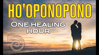 HO'OPONOPONO ~ One hour of healing prayer for stress relief, restoring relationship and happiness