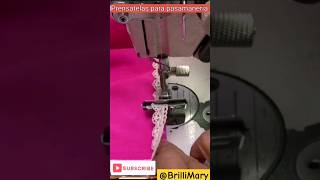 TRUCO COSTURA PASAMANERÍA ✂️ #diy #costura #brillimary #prensatelas