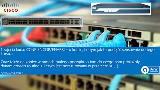 Zajęcia organizacyjne kursu "CCNP ENCOR/ENARSI"