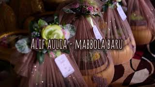 Alif Aulia - Mabbola Baru (Bugis)