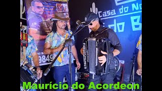 Maurício do Acordeon (instrumental) Casa do Norte Rei do Baião (2023-12-17)