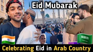 My First Eid In Saudi 🇸🇦 || First Time Celebrating Eid in Arab Country ✨️| Saudi Arabia 🇸🇦