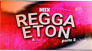 REGGAETON ACTUAL #2022 PARTE  2 | SESSION - DEEJAY JC