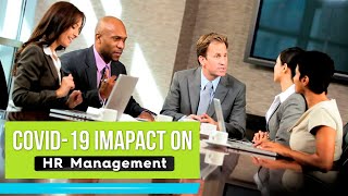 6 Ways Covid 19 Can Impact the Future of HR Management |Online HR Training| Human Resources Training