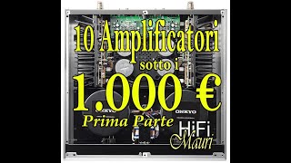 Amplificatori sotto i Mille EURO Prima parte