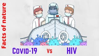 Covid-19 vs HIV ,Which one is Dangerous? | Facts of Nature