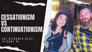 Cessationism vs Continuationism The Reformed Reset #cessationism #continuationism #reformedtheology