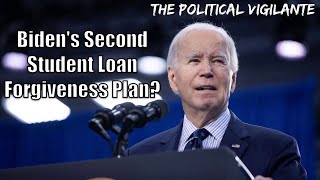 Biden's Latest Student Loan Forgiveness "Plan" - Is It Serious This Time?