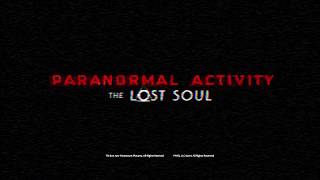 Paranormal Activity: The Lost Soul | Official Game Trailer