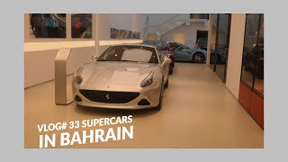 VLOG# 33| BAHRAIN CAR SHOWROOM | BAHRAIN |2018